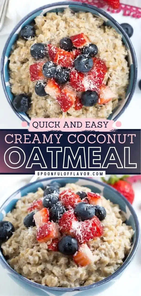 Bowl of creamy coconut oatmeal topped with fresh berries and coconut flakes