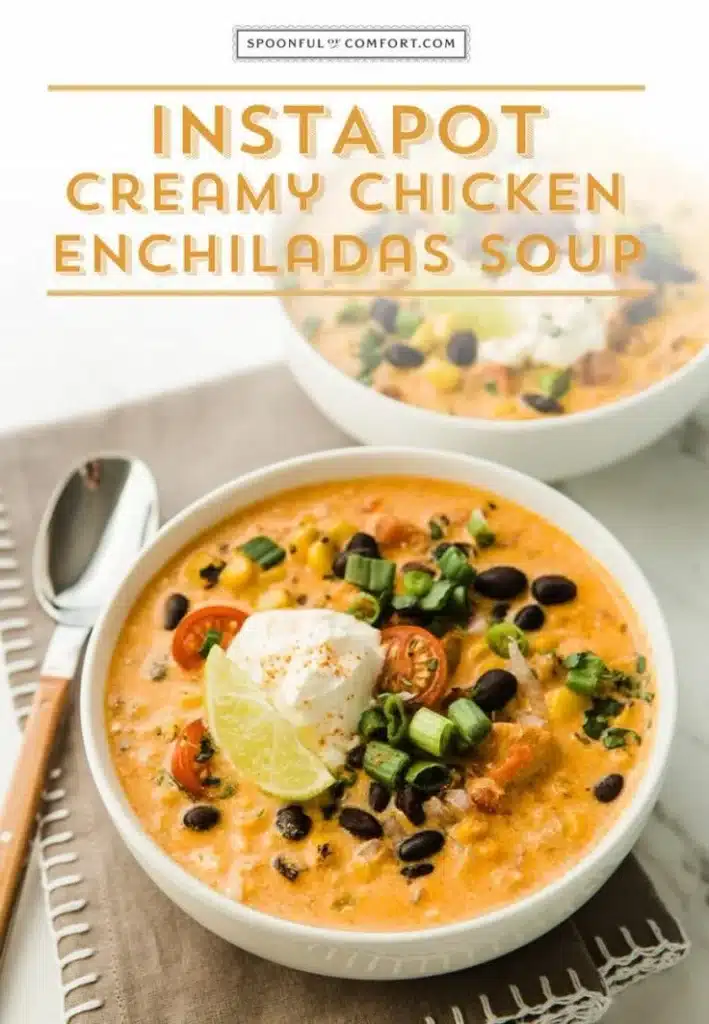 Delicious Instant Pot creamy chicken enchilada soup served with toppings